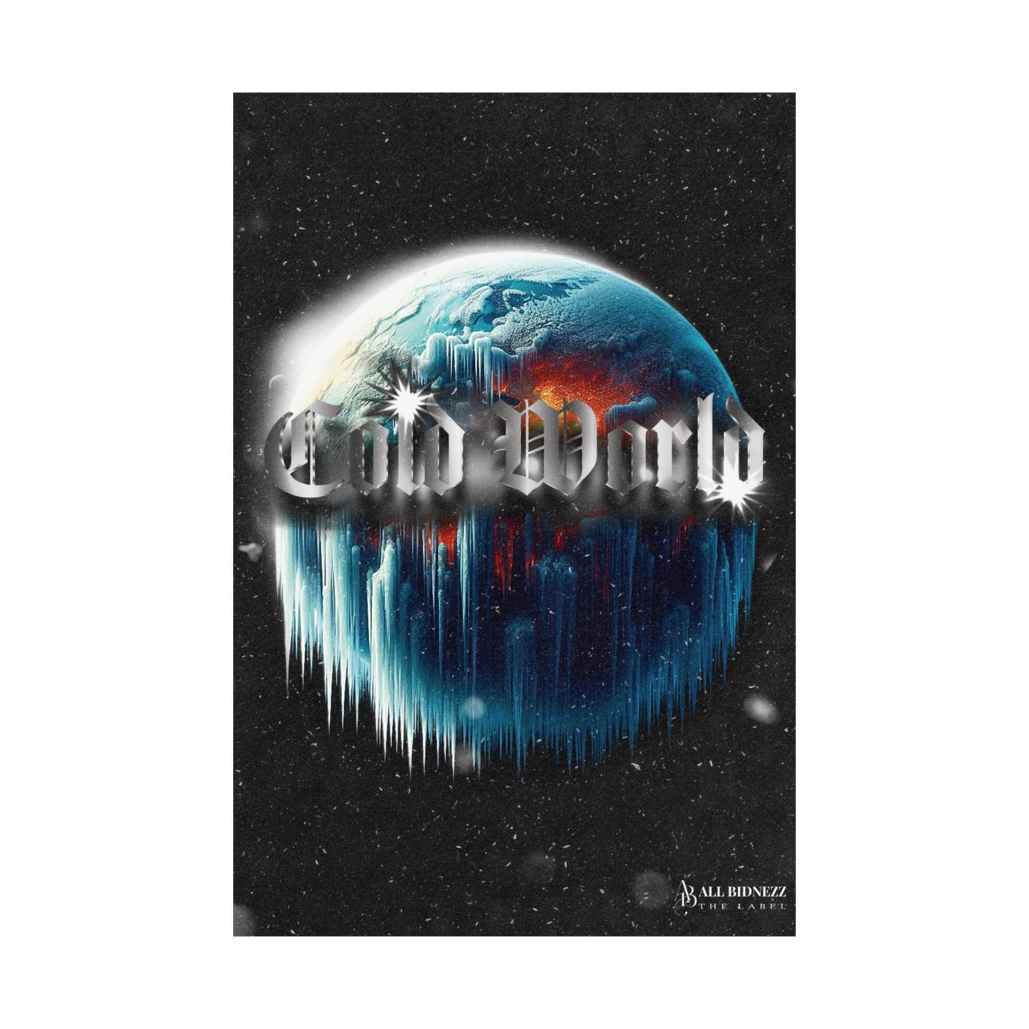 "Cold World" Vertical Poster