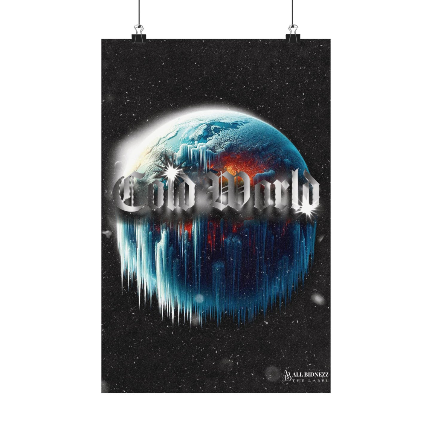 "Cold World" Vertical Poster